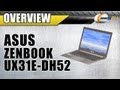 Newegg TV: ASUS Zenbook UX31E-DH52 Ultrabook Overview