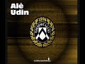Alè Udin - Inno Storico Udinese Calcio Alè Udin - Inno Storico Udinese Calcio