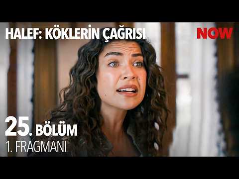 Halef: Köklerin Çağrısı 25. Bölüm Fragmanı                                                                                                                                                                                                             