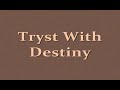 Tryst With Destiny