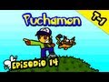 Vete a la Versh - Temporada 1, Episodio 14: Puchamon