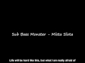 Sub Bass Monster - Mista Slota (english subtitles)