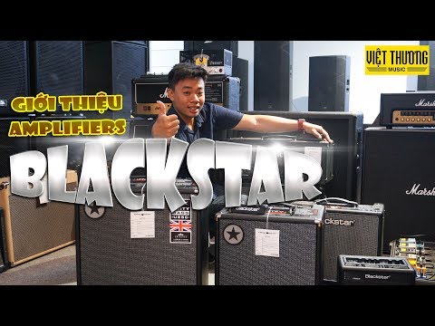 Giới thiệu các sản phẩm Blackstar