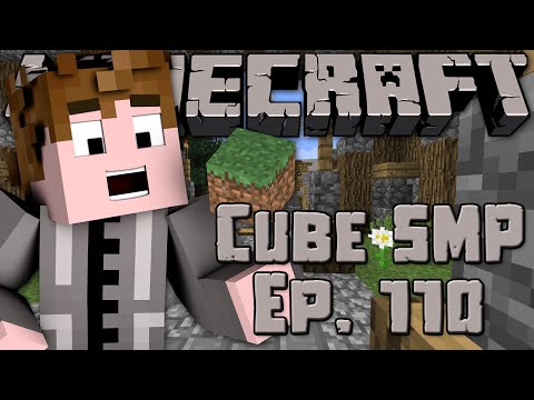 Minecraft: Cube SMP - Episode 110 - Dating it up! (Updates lol)
