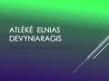 Kalėdinės dainos - Lietuvių liaudies daina - Atlakia elnias devyniaragis
