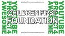 Project for Awesome - Children First Foundation