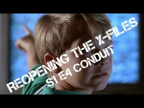 Reopening The X-Files - Conduit