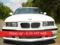 m5board.com  Member presents his 800 HP BMW M3 E36 Euro 3,0