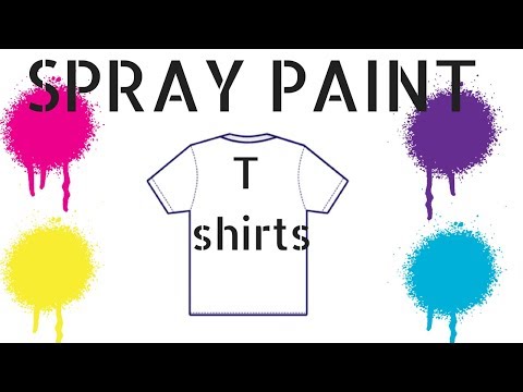 how to make spray paint t shirts