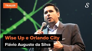 Flávio Augusto da Silva, fundador da Wise Up