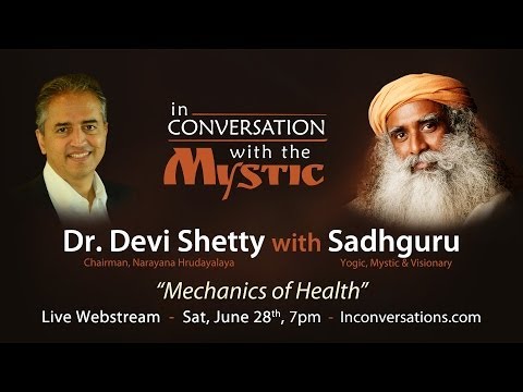 Dr. Devi Shetty in Conversation with Sadhguru - Live Webstream June 28