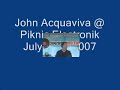 John Acquaviva - Piknic Electronik - Montreal