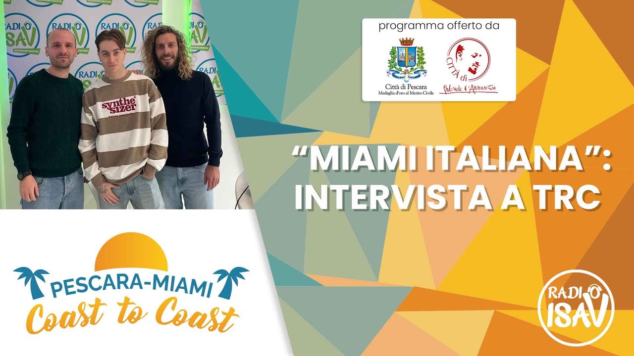 "MIAMI ITALIANA": Intervista a TRC