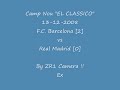 Barca Player Get In Camp Nou to Kill Madrid 2-0