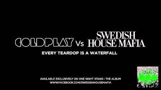 Coldplay Vs Swedish House Mafia - Every Teardrop Is A Waterfall (live)