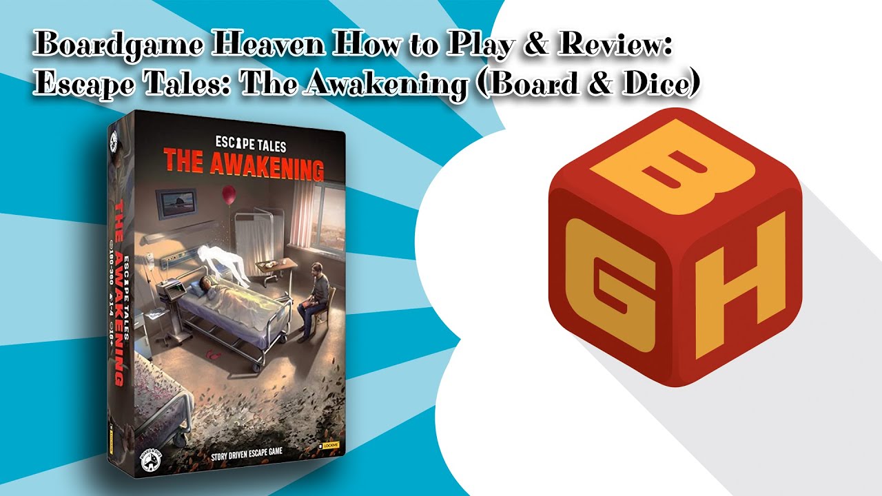 Boardgame Heaven How To Play & Review 120: Escape Tales - The Awakening (Board & Dice) *no spoilers!
