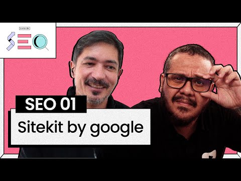 Site Kit by Google - @Curso em Vídeo  prático de SEO