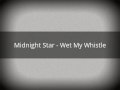 Midnight%20Star%20-%20Wet%20My%20Whistle%201983