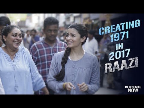 Creating 1971 in 2017 | Raazi | Alia Bhatt | Vicky Kaushal | Meghna Gulzar