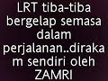 LRT TIBA TIBA BERGELAP BERJAYA DIRAKAM SENDIRI OLEH NORZAMRI (world class guitarist)
