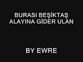 BJK PANKARTLARIMIZ +132 DES�BEL