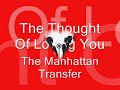 The Manhattan Transfer The Thought Of Loving You
