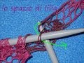 I tutorial di lilla...Come lavorare ai ferri il filato a catena e quello a rete