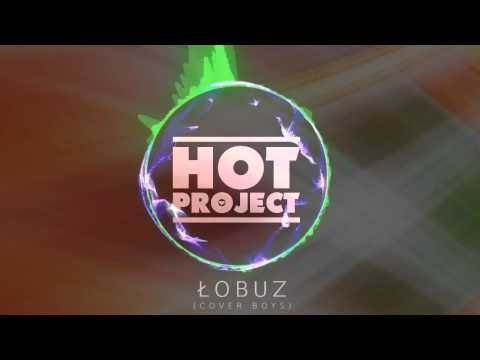 Hot Project - Łobuz lyrics
