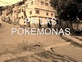 Pa Las Pokemonas (Video Oficial) Neutro Shorty Daddy y Treizy