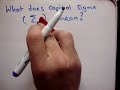 Maths: What does  Σ (capital sigma) mean