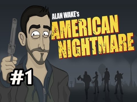 American Nightmare Walkthrough - Please leave some support for derp Alan Wake :) http://www.youtube.com/subscription_center?add_user=uberhaxornova Note: First couple parts dont have subtitle...