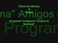 cl�vis de oliveira & rafael no programa amigos do teodoro & sampaio, este video mostra um pouquinho de nossa dupla querida durante a grava��o do programa.