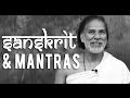 The Sanskrit Language and Mantras - Spirituality Growth