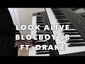 Look Alive by BlocBoy JB ft. Drake (Keyboard Cover)