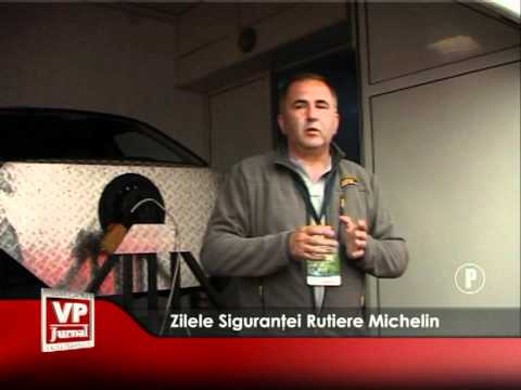Zilele Siguranţei Rutiere Michelin