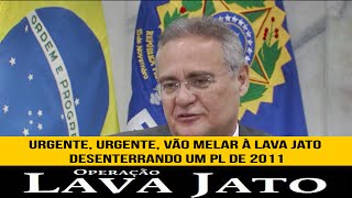 Urgente, Senador Renan Calheiros quer melar a lava jato