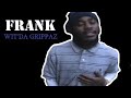 videos de New Franky Wit Da Grippaz