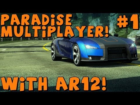 Burnout Paradise | Multiplayer Fun! Feat. AR12Gaming | Stunt Run and Marked Man