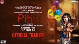 Pihu  Official Trailer  Vinod Kapri  Ronnie Screwv