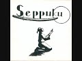 Seppuku - New Illusion Seppuku - New Illusion