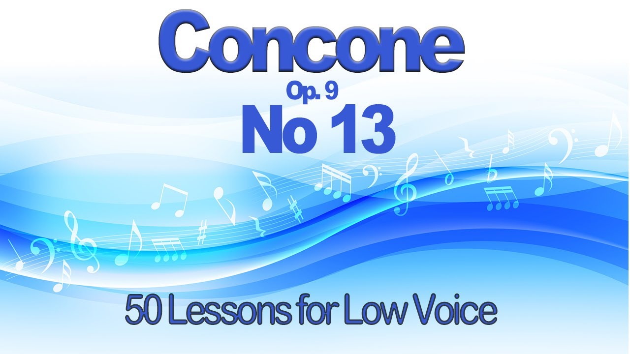 Concone Lesson 13 for Low Voice Key F    Suitable for Alto or Bass Voice Range