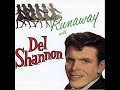 Del shannon – Runaway (Rare Stereo Version)