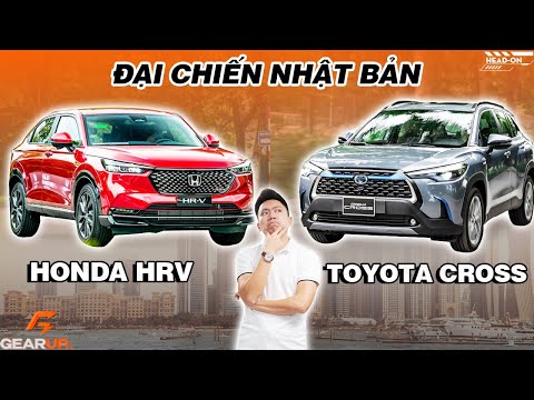 Honda HR-V vs Toyota Cross- 2 thái cực trái ngược trong phân khúc | GearUp Head on
