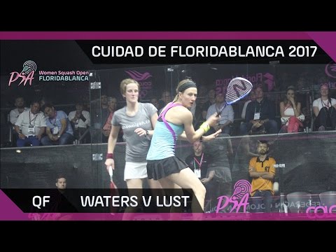 Squash: Waters v Lust - Ciudad de Floridablanca 2017 - QF Highlights