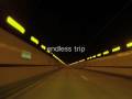 endless trip endless trip