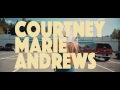 Video Courtney Marie Andrews - Irene Video Courtney Marie Andrews - Irene