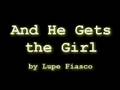 videos de And He Gets the Girl by Lupe Fiasco