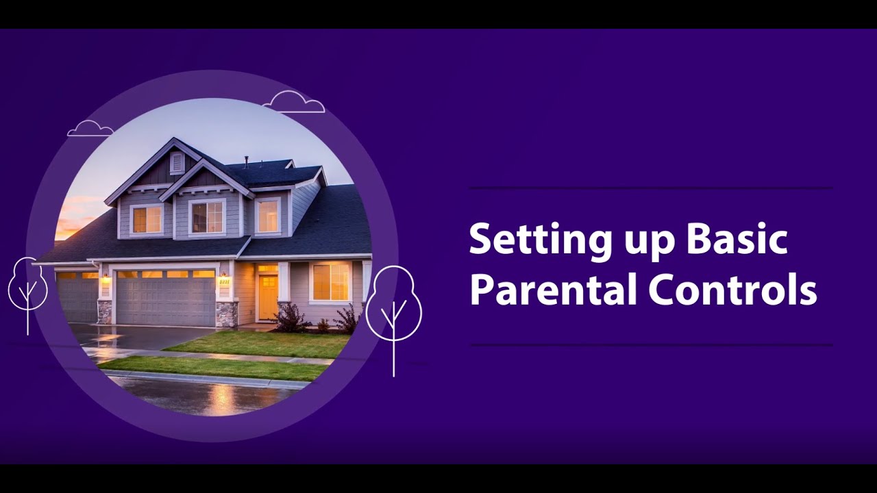 Setting Up Basic Parental Controls