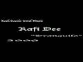 videos de Rafi Dee Tranquilo