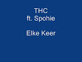 THC ft Sophie - Elke keer